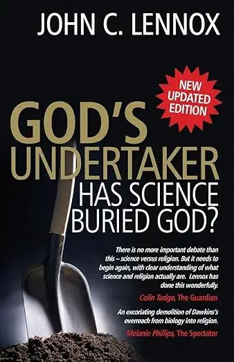 God's Undertaker: Has Science Buried God?